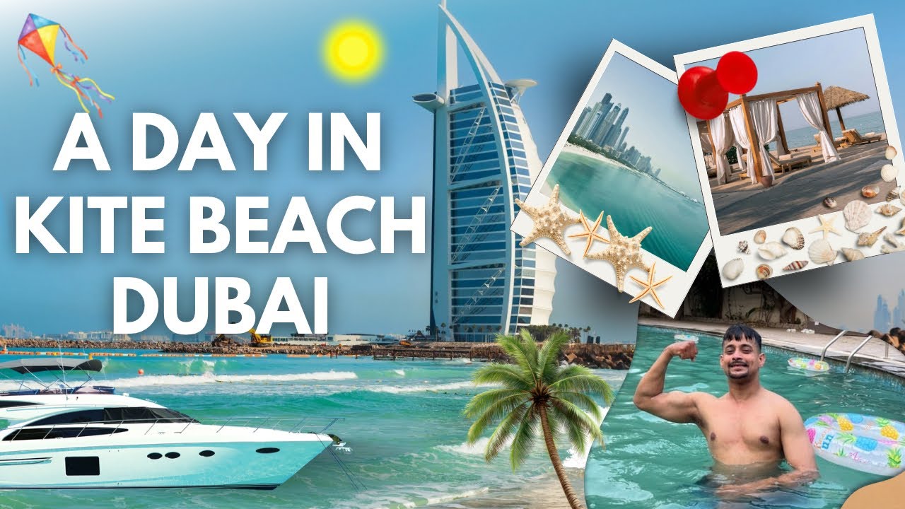 Sun, Sand, and Serenity | A Day In Kite Beach Dubai | Amazing Experience | Chill Life | Dubai Beach