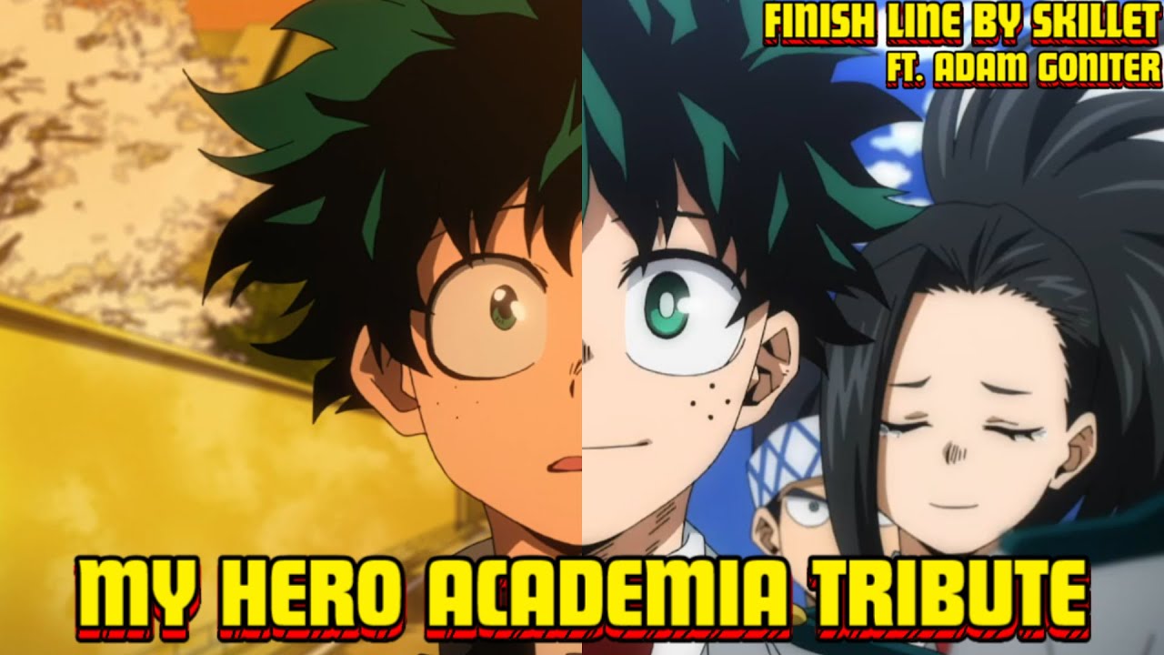 My Hero Academia (Boku No Hero Academia) Tribute AMV - Finish Line [Skillet ft. Adam Goniter]