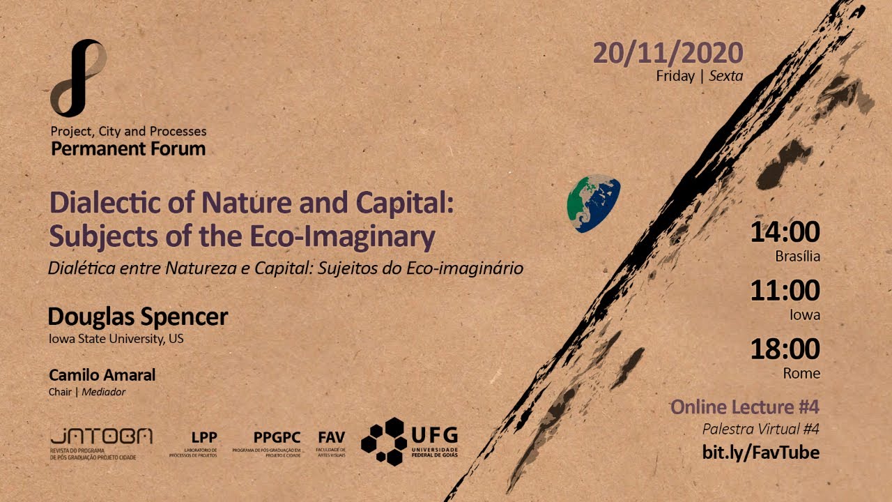 EVENTO | Dialectic of Nature and Capital: Subjects of the Eco-imaginary