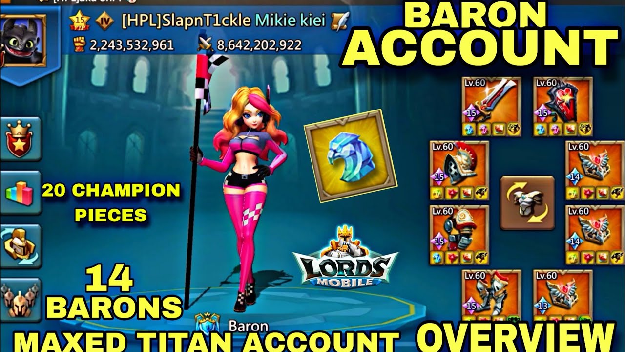 Lords Mobile - BARON ACCOUNT OVERVIEW OF SlapnT1ckle 14 BARON ACCOUNT 🥶🔥