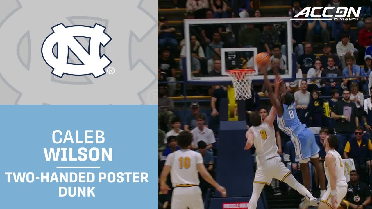 UNC Star Freshman Caleb Wilson's 2-Handed Poster Dunk
