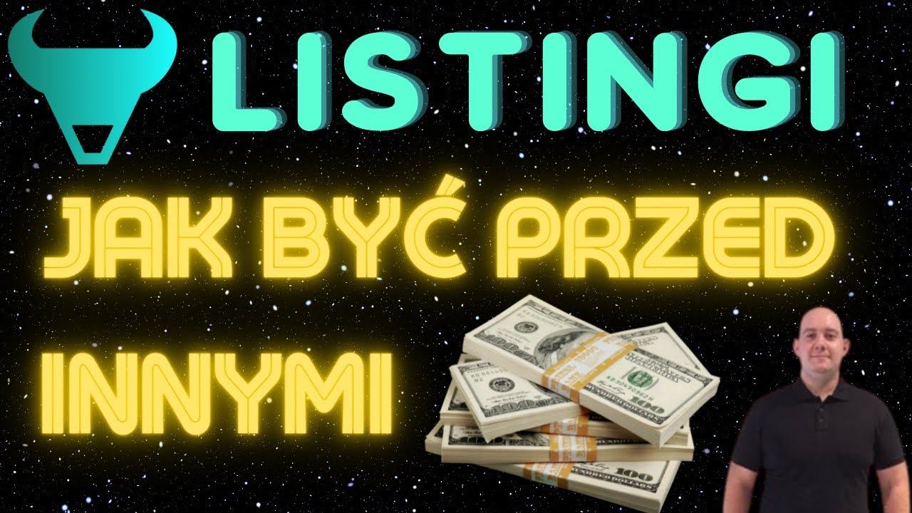 Listingi Kryptowalut. Jak być krok przed innymi... Zarabianie bez ryzyka
