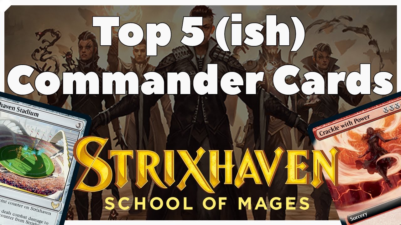 Top 5 (ish) Strixhaven Cards for Commander 🛠 Commander Mechanic 🛠 Strixhaven Spoilers