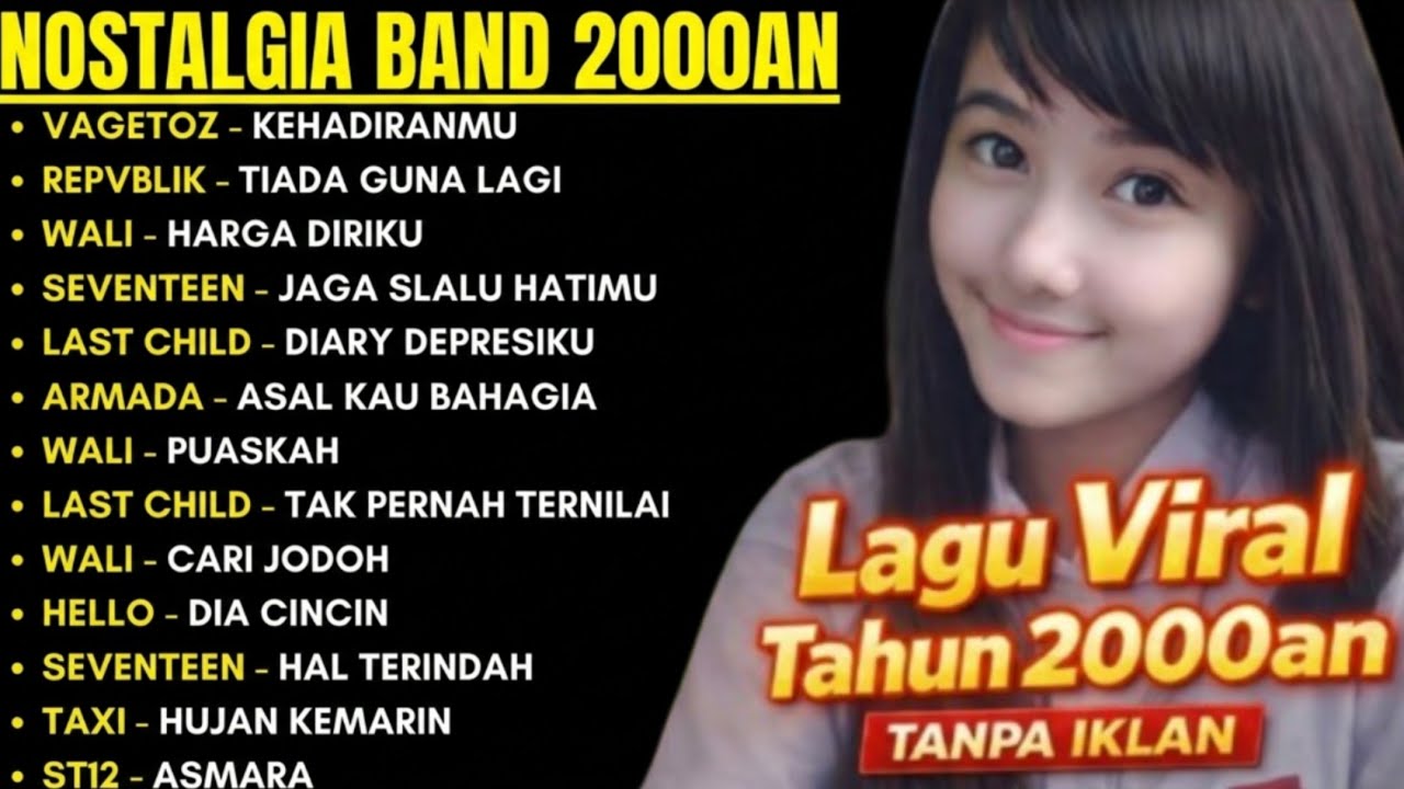 Lagu Trending yang Terlupakan - Band 2000an - Vagetoz - Repvblik - Wali - Seventeen 