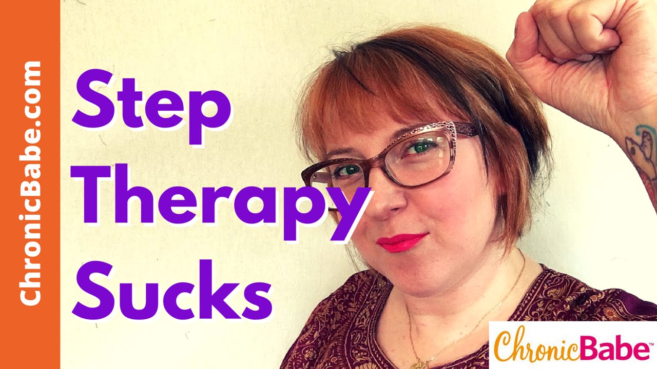 Step Therapy Sucks, and I'm Tired of Being Quiet About It (AWAP Wednesday)