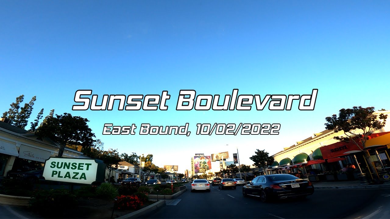 Sunset Boulevard, Los Angeles, CA | east bound | 4K 10/02/2022