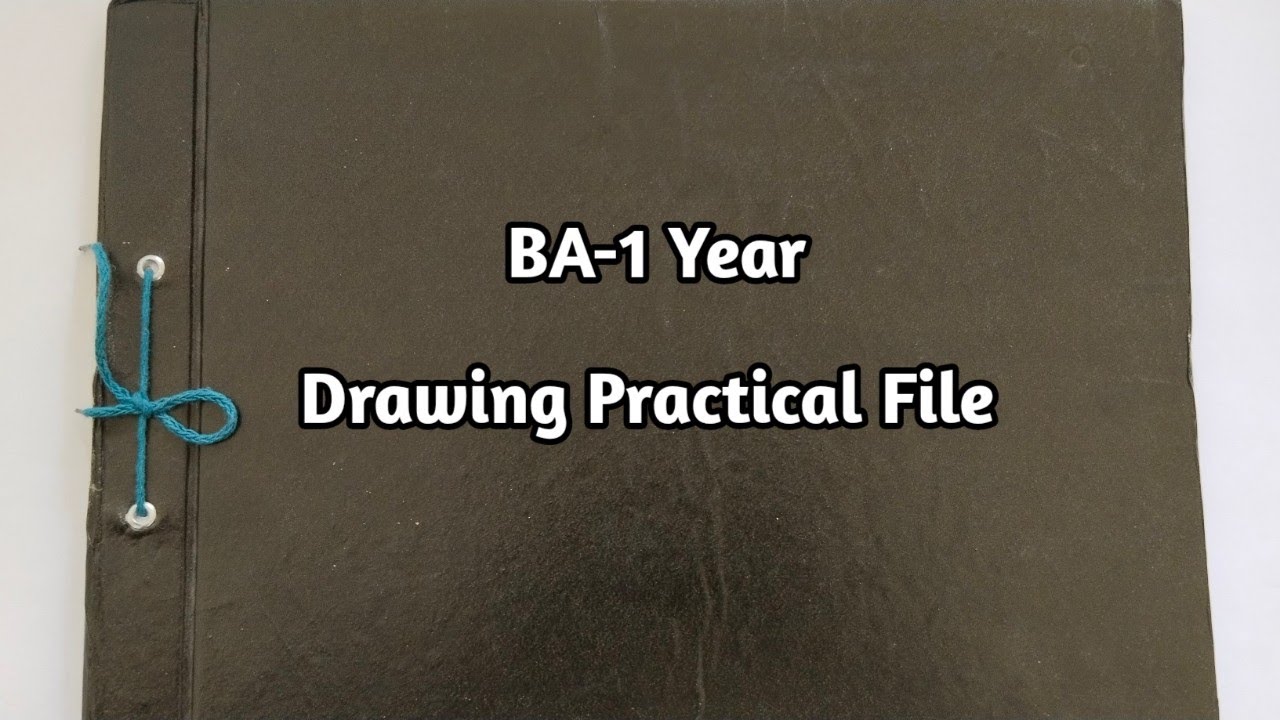 BA - 1 Year Drawing Practical File || Very Simple Drawings