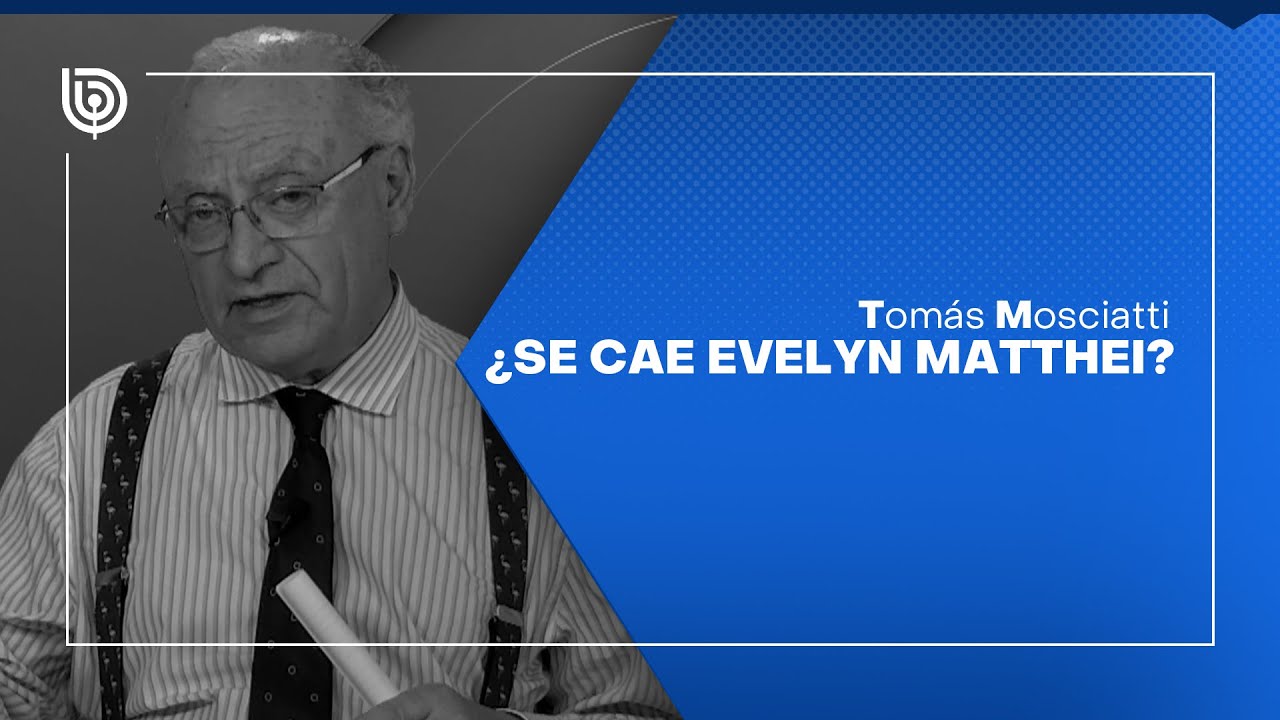 Comentario de Tomás Mosciatti: ¿Se cae Evelyn Matthei?