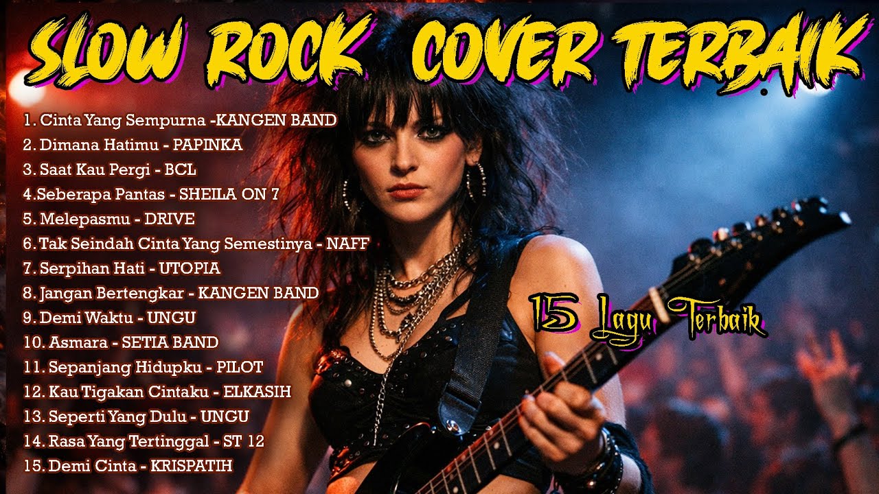 LAGU COVER SLOW ROCK INDONESIA HITS!!!!!!