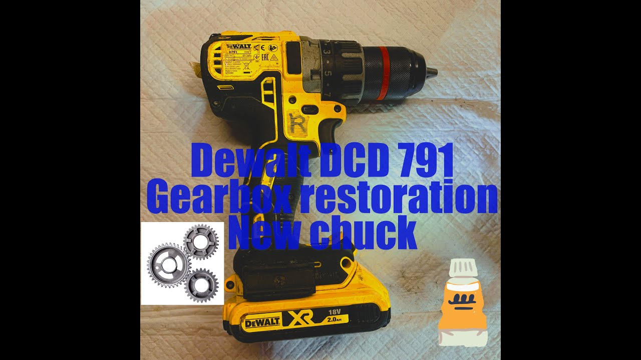 Dewalt DCD 791 Gearbox restoration + New chuck