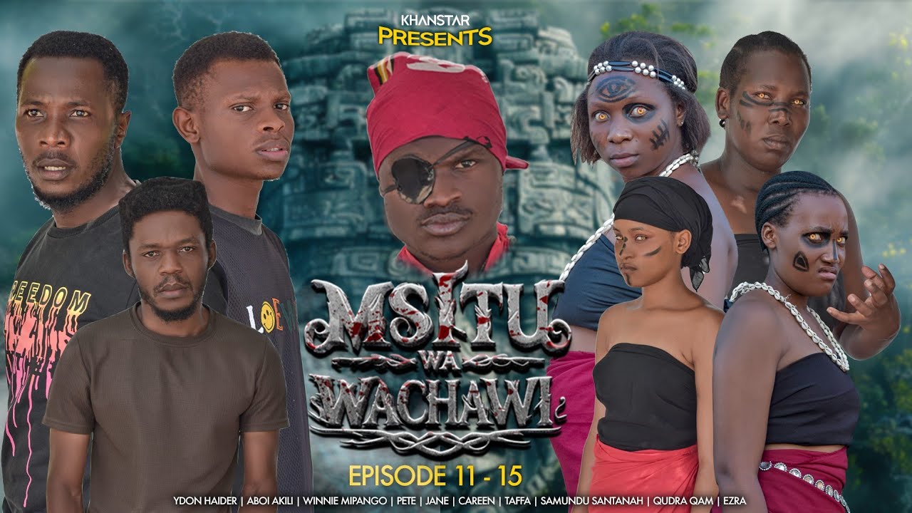 MSITU WA WACHAWI SEASON 1 EP | 11 - 15 |