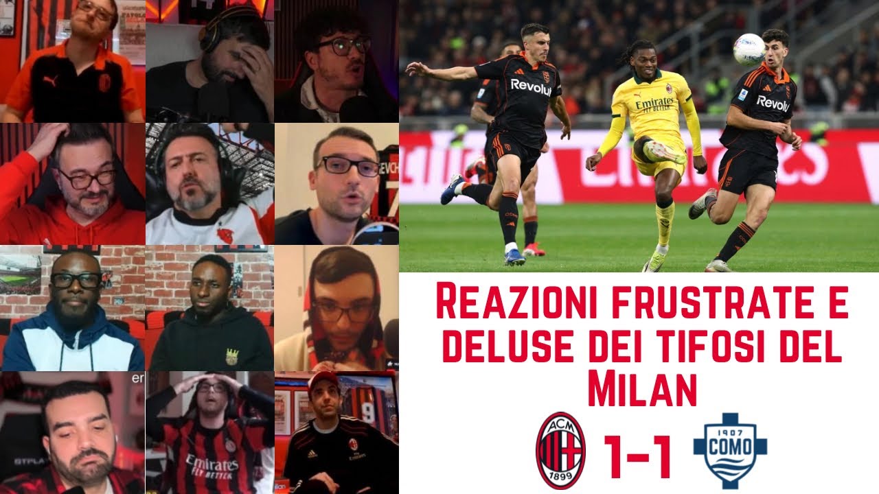 Reazioni frustrate e deluse dei tifosi del Milan dopo AC MILAN 1-1 COMO | Serie A G24