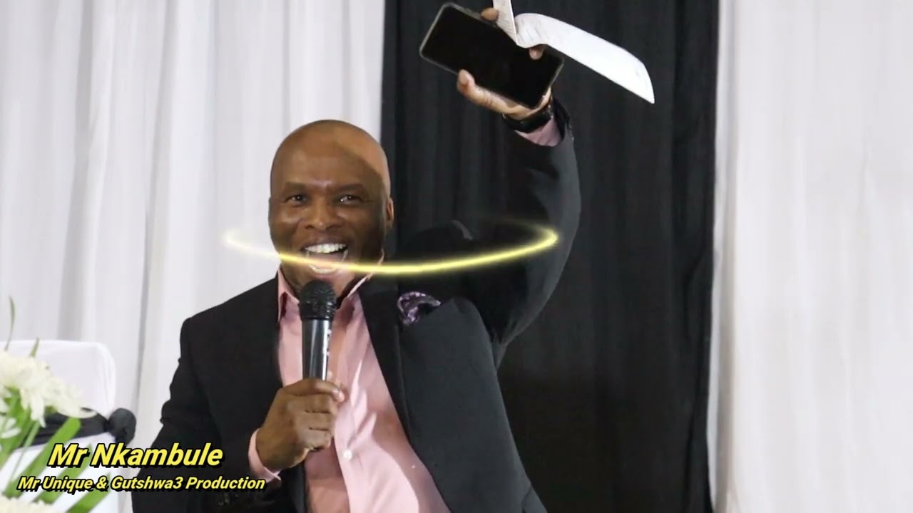 Mr Nkambule  Ebunzimeni Yena Ungumncedi wami