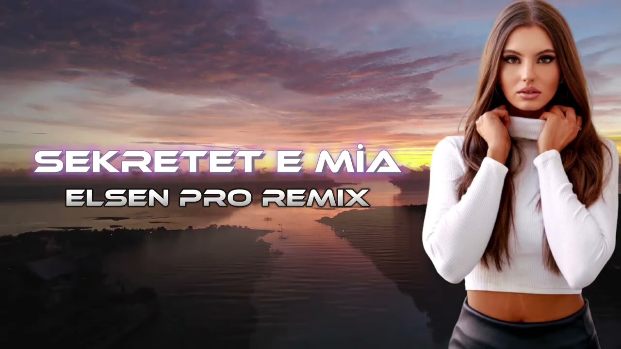 Elsan pro & Ermenita Hoxha - sekret e mia ( tiktok remix)