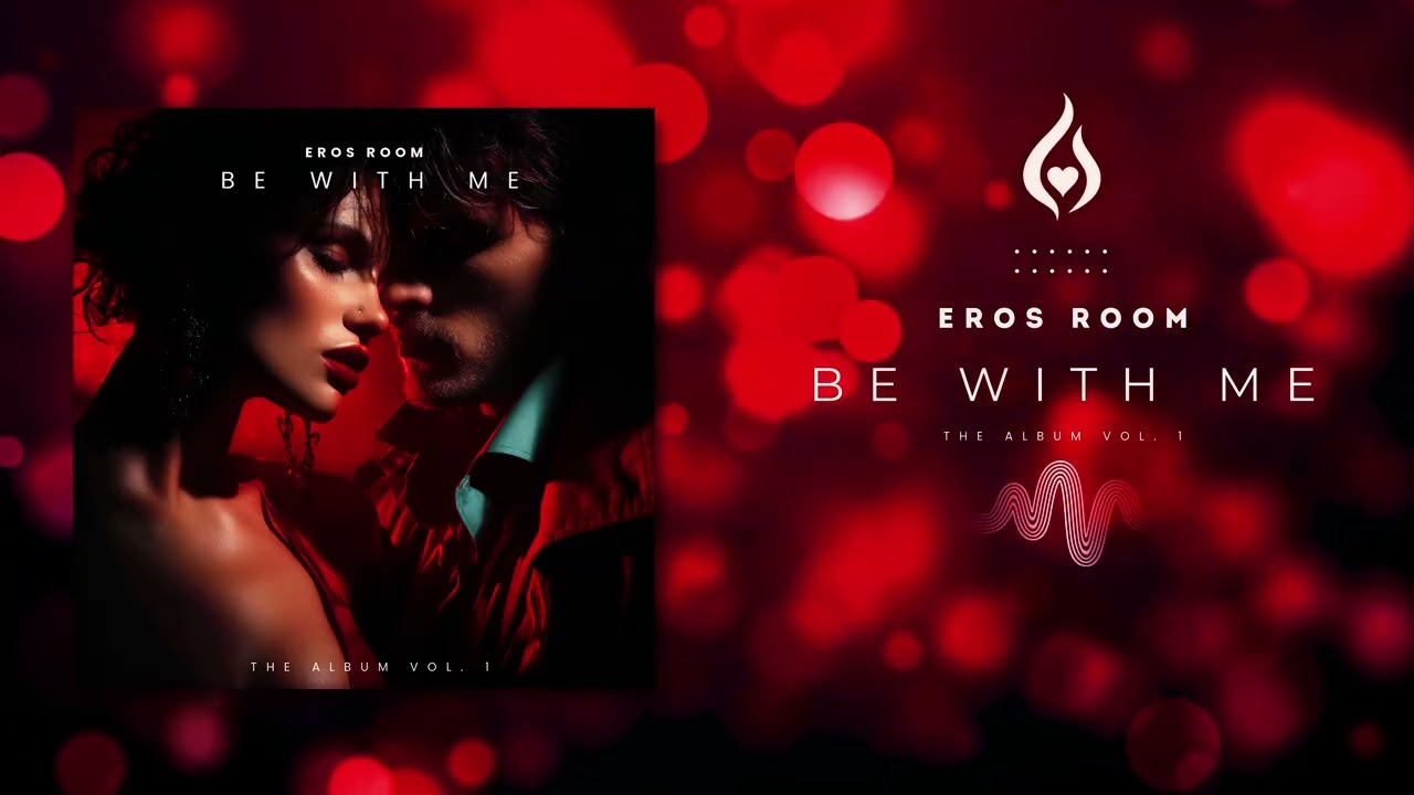 Eros Room - Be with Me (Official Music Video)
