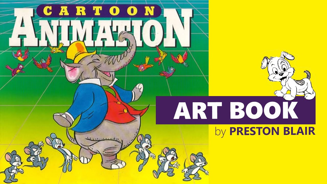 Cartoon Animation, by Preston Blair • An Art Book Click Look