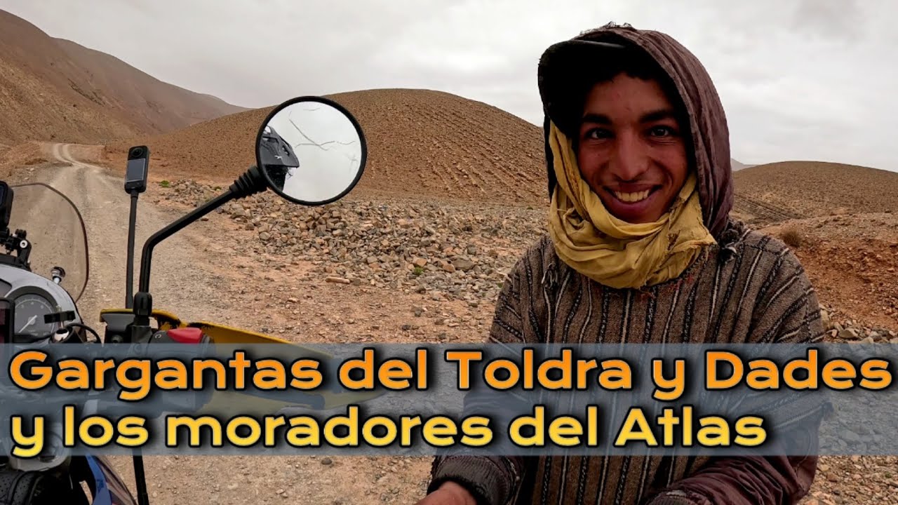 Tinerhir y gargantas del Toldra y Dades | Marruecos en moto #4 | Encuentro un anobite