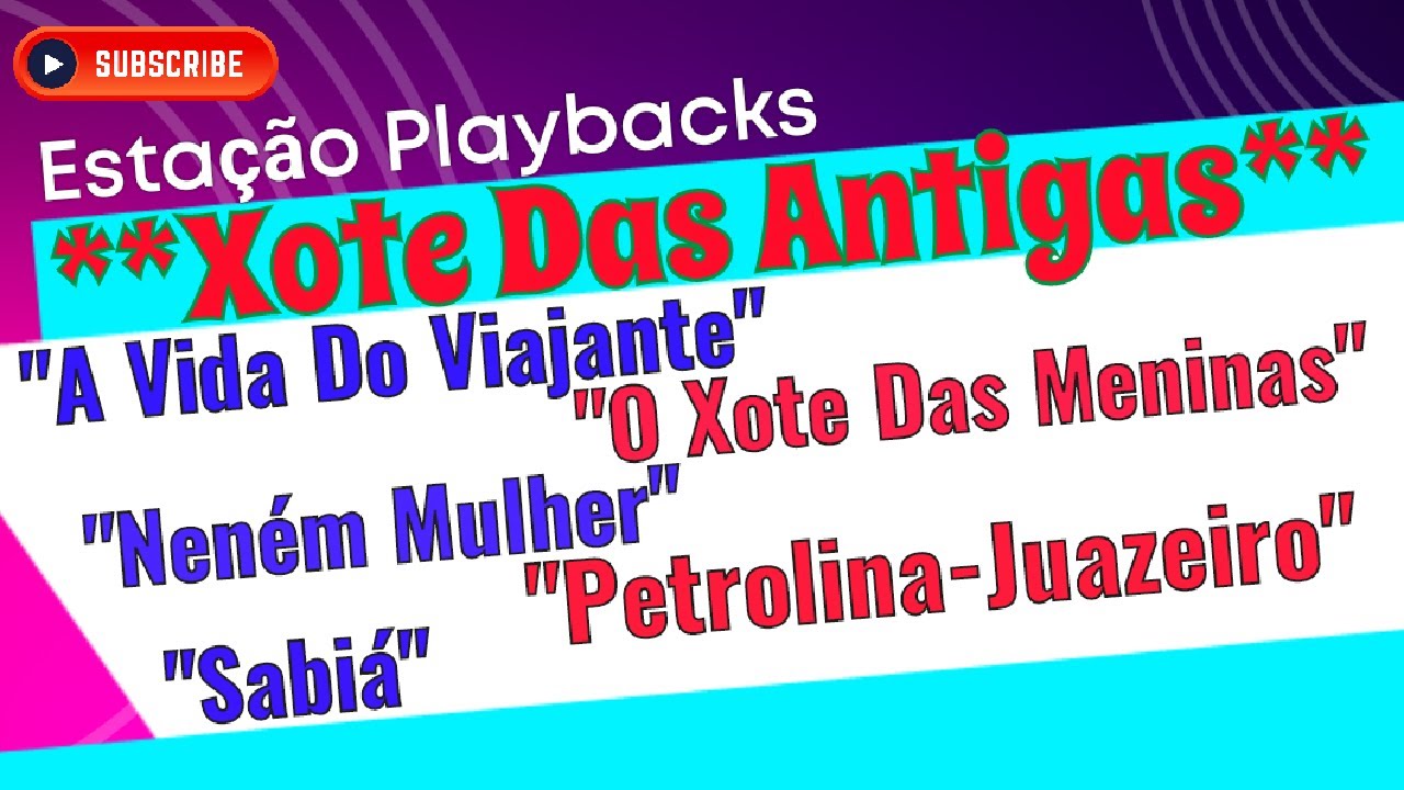 Xote Das Antigas - Pot-Pourri - Playback
