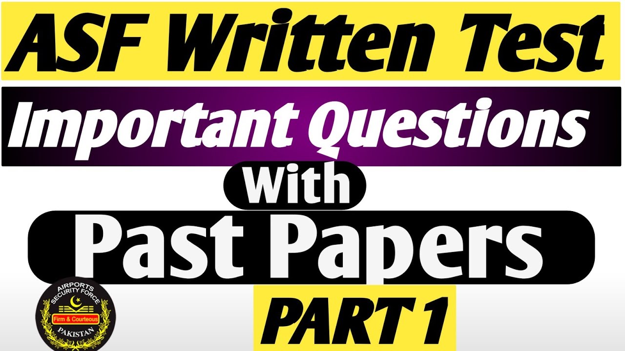 🚨 ASF Written Test 2025: MCQs Prep for Corporal, ASI, LDC, & UDC | Past Papers & Guess Papers