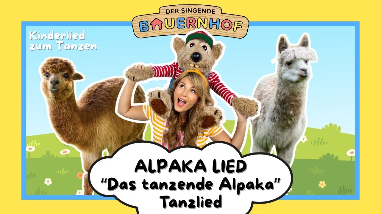 ALPAKA SONG für Kinder: Das tanzende Alpaka 🦙 Kinderlieder zum Mittanzen | Der singende Bauernhof 🎉🎉