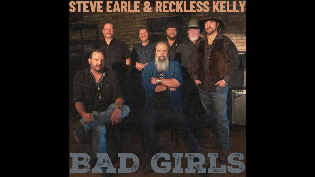 Steve Earle & Reckless Kelly - 