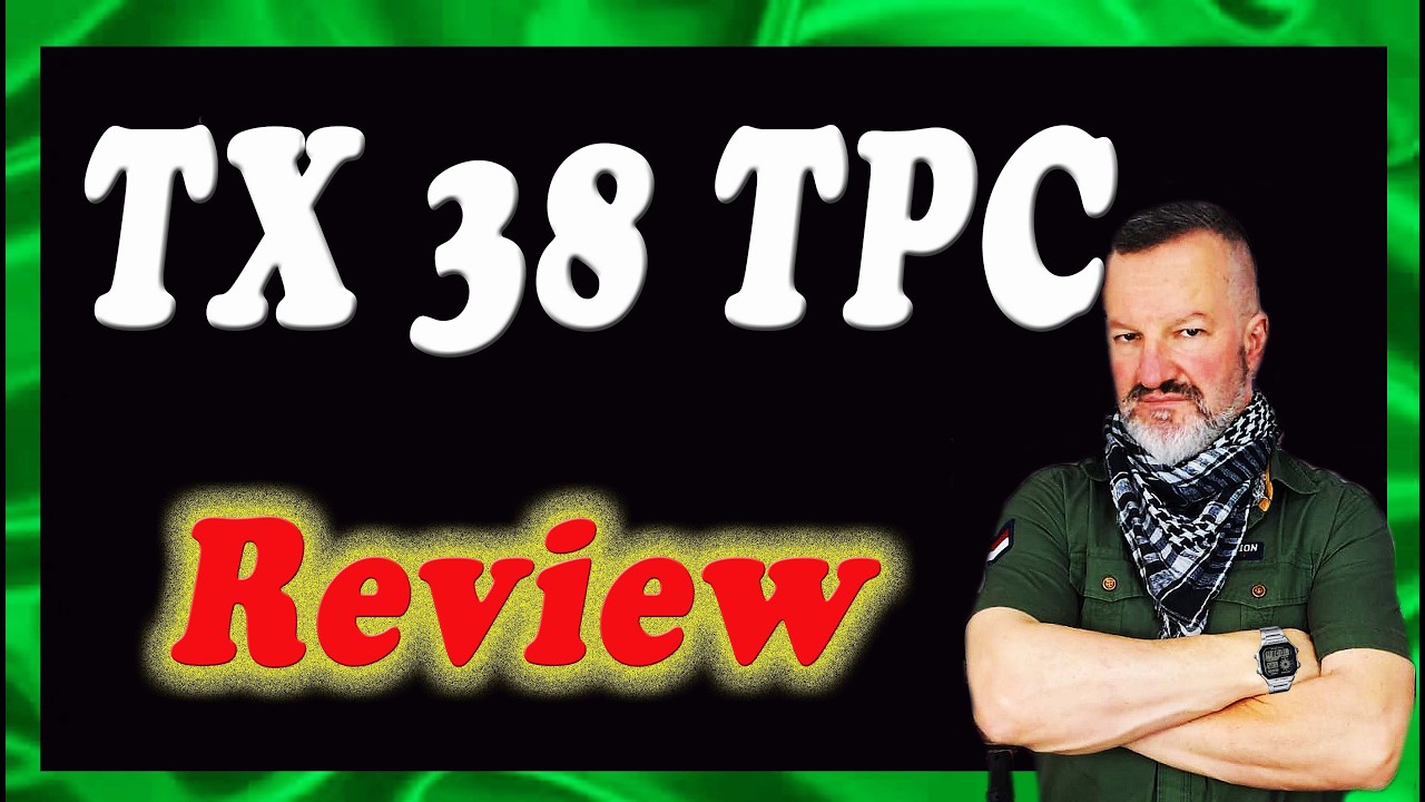 TX 38 tpc, review