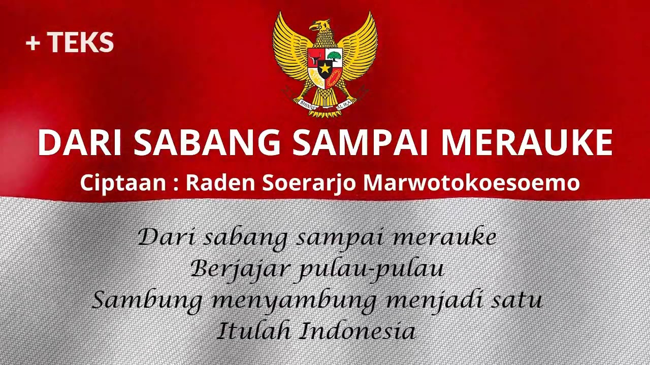DARI SABANG SAMPAI MERAUKE + TEKS