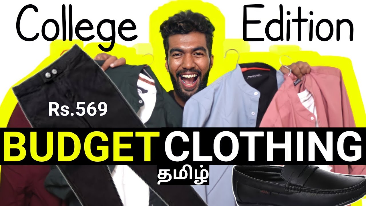 Best Budget Fashion Clothing For College Students | Men's Fashion | தமிழ்