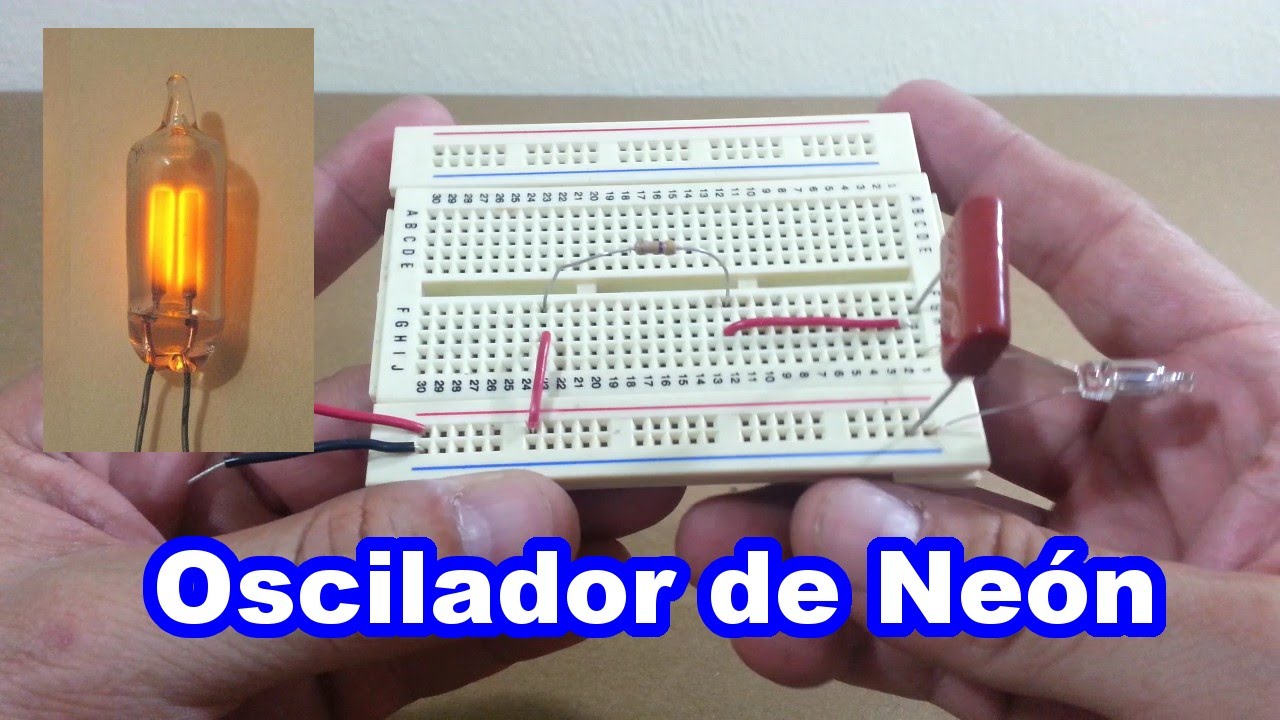 Osciladores III: El Oscilador de Neón