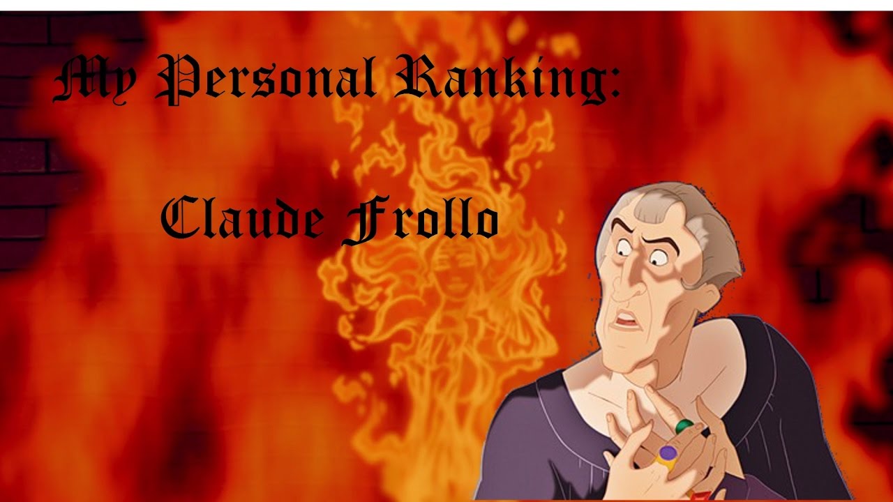 My Personal Ranking: Claude Frollo