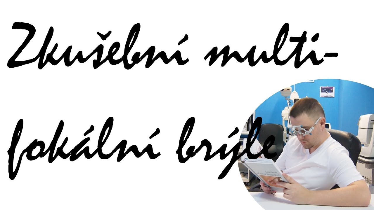 Zkušební multifokální brýle - Brýle od Hasmanů