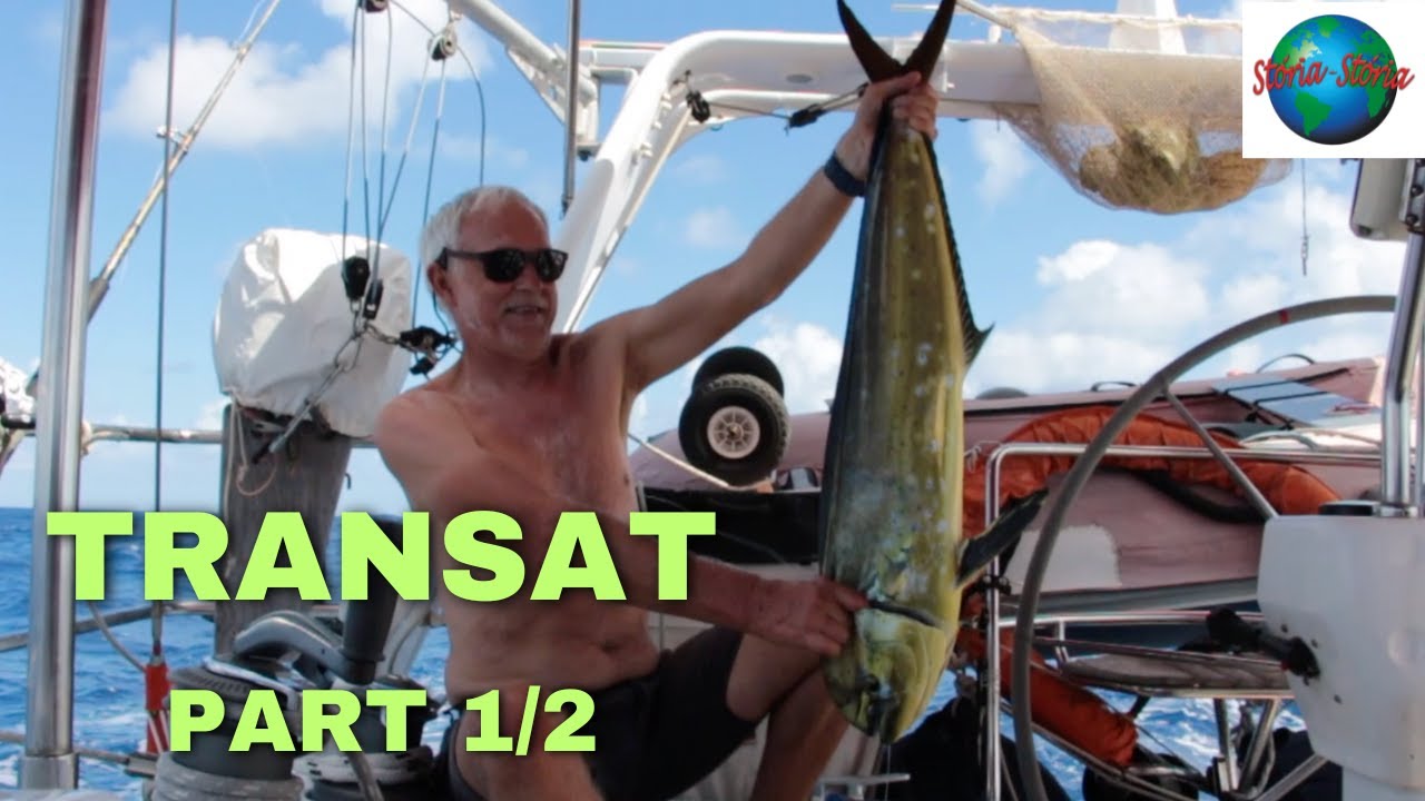 TRAVERSÉE Atlantique (Transat partie 1/2). Vlog 86. SV Storia Storia