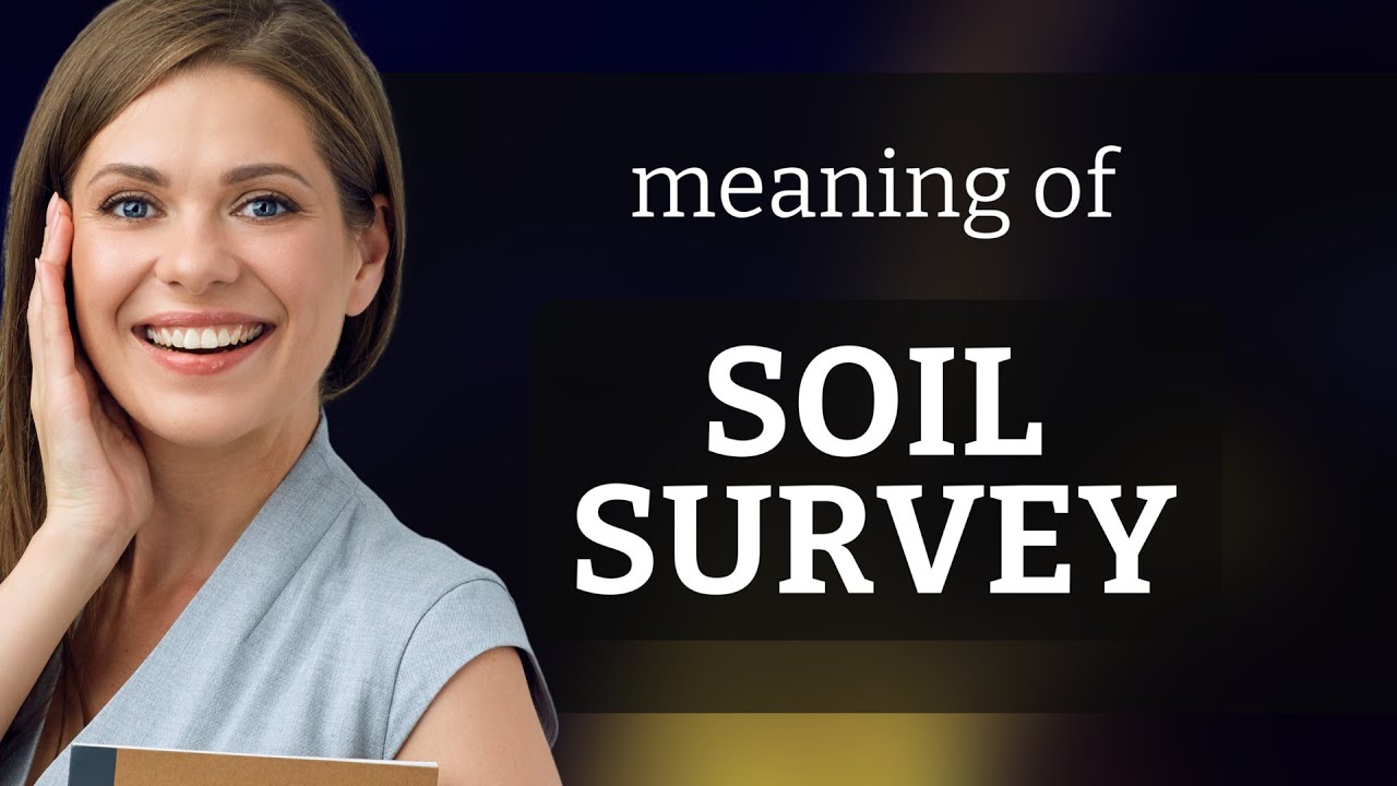 Understanding Soil Surveys: A Guide for English Learners