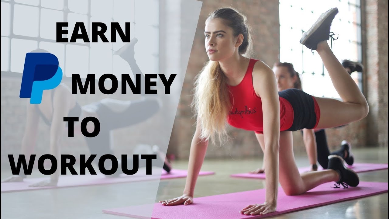 4 Fitness Apps That Pay You To Exercise (2020)