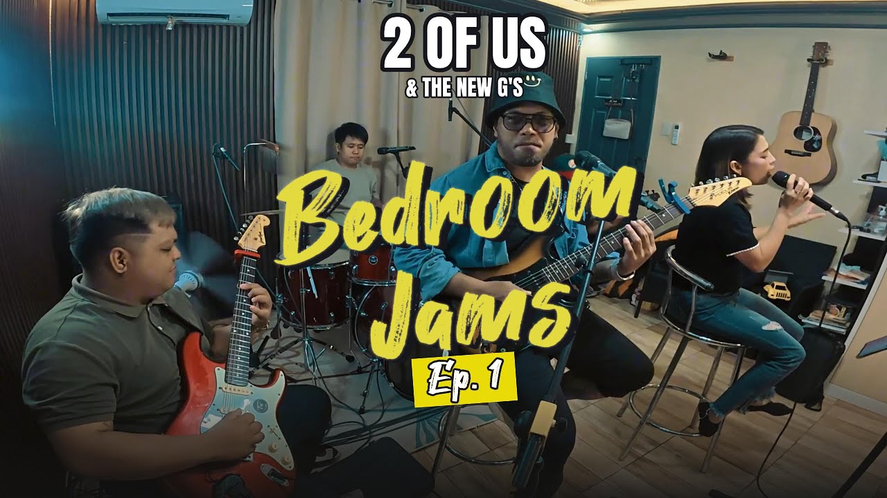 BEDROOM JAMS - 2 of Us & The New G's | Owen Bofill Episode 1