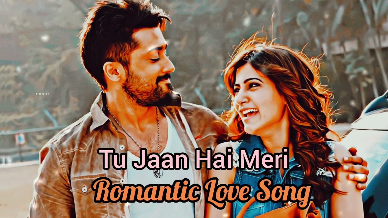Tu Jaan Hai Meri | Romantic Love Song | Heart Touching Hindi Song | Feel The Music & Song