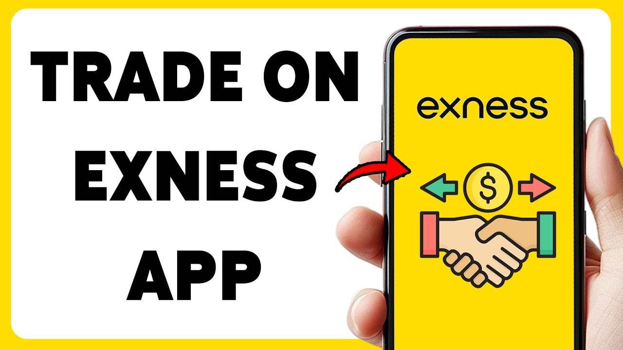 Как торговать в приложении Exness 2025 | Руководство по мобильной торговле с Exness