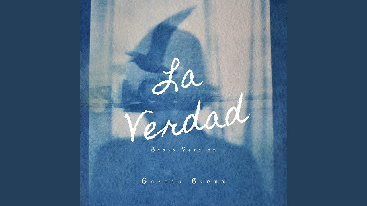 La Verdad (Brass Version)