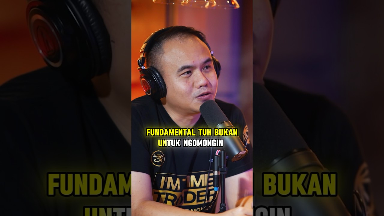FUNDAMENTAL BUKAN UNTUK NGOMONGIN SAHAM?