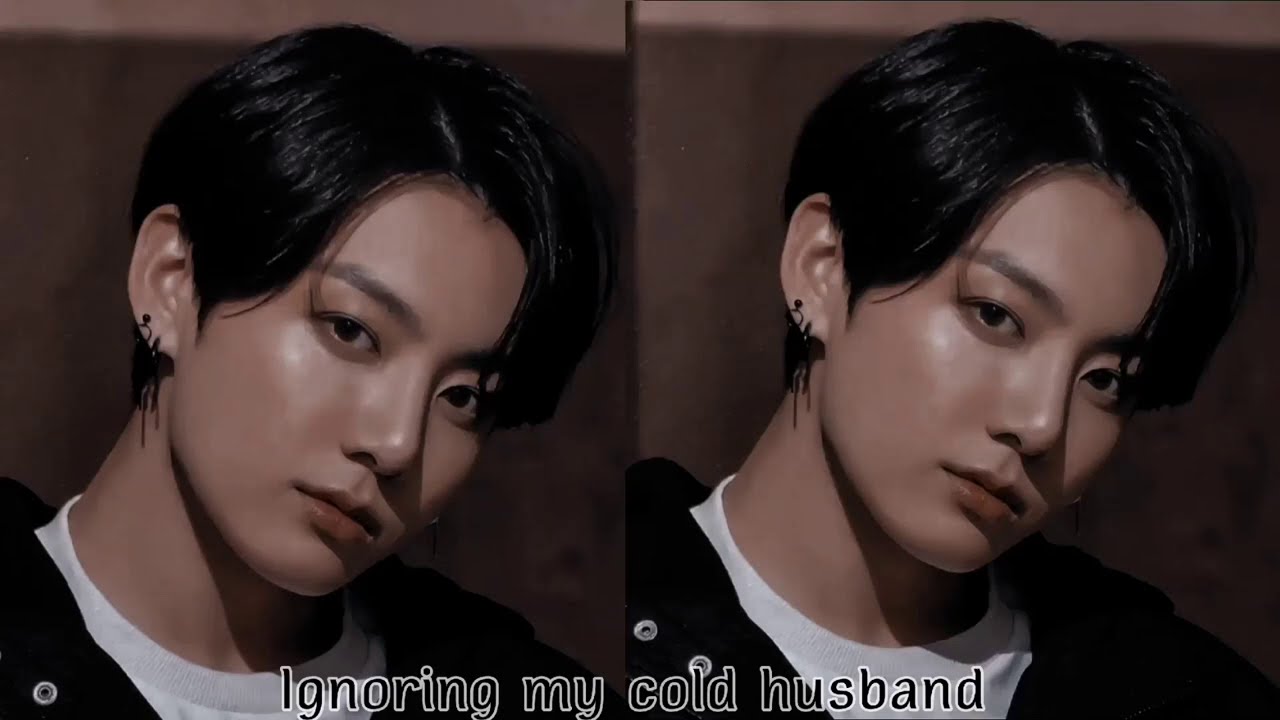 Ignoring my cold husband|Jk•Oneshot
