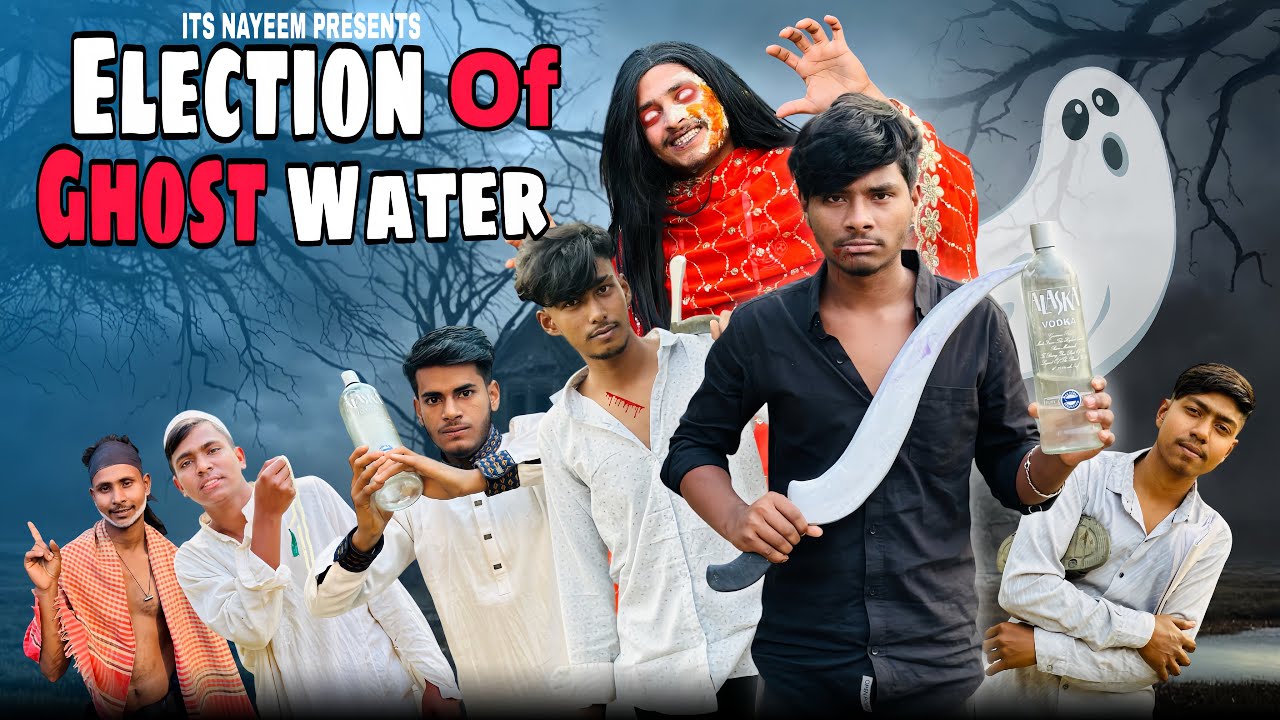 Election Of Ghost Water 👻 || Bangla Funny Video || Ajaira Team || It's Nayeem 