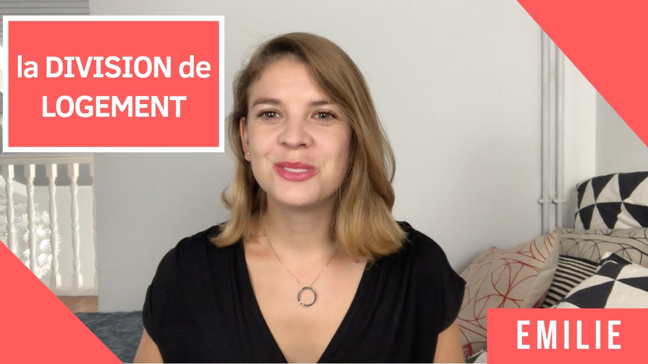 Comment savoir qu'une DIVISION de LOGEMENT est POSSIBLE ?