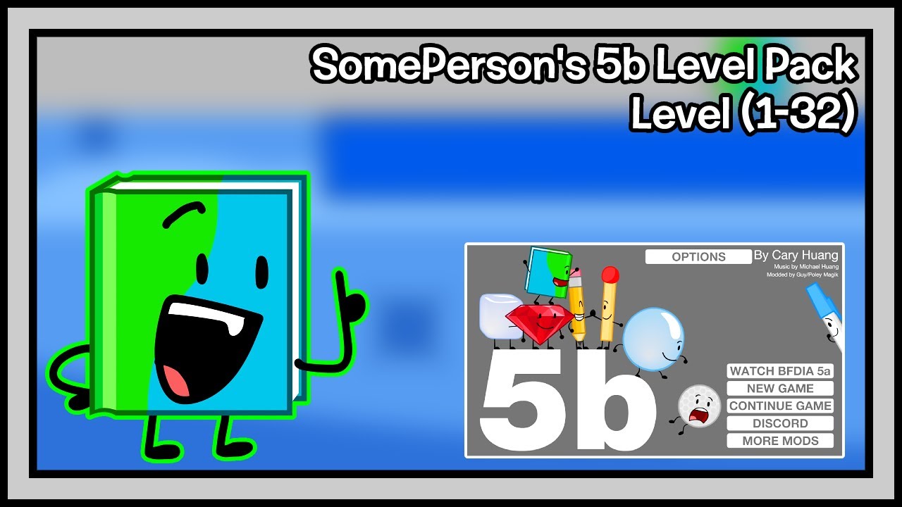 BFDIA 5b: SomePerson's New 5b Level Pack! (Level 1-32)