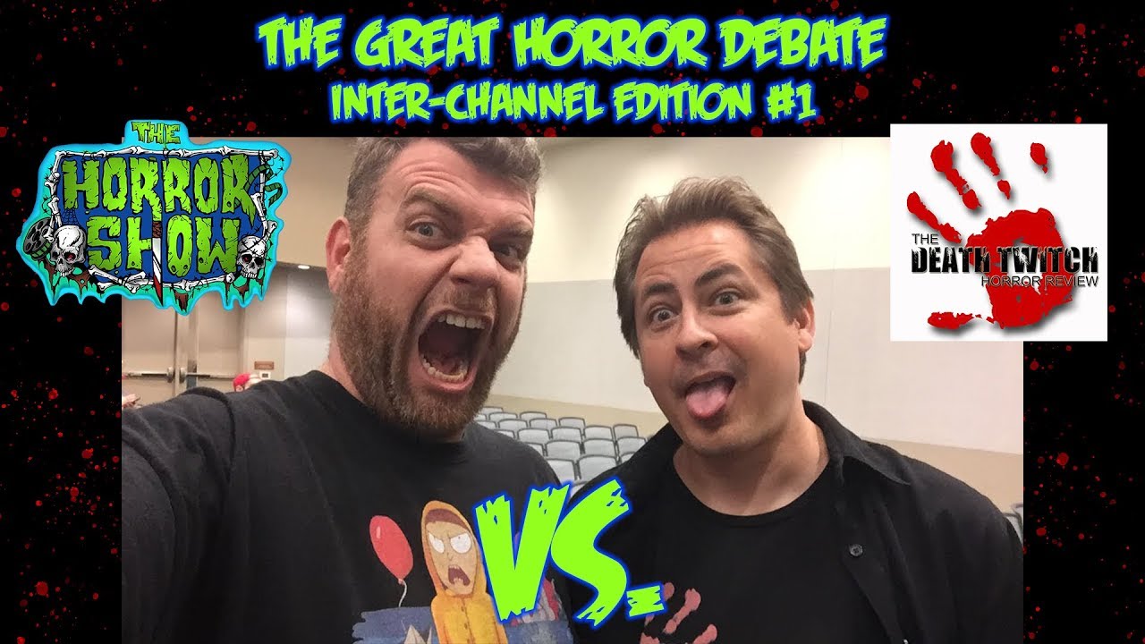 The Great Horror Debate: The Horror Show vs. The Death Twitch - Phoenix Comic Fest 2018