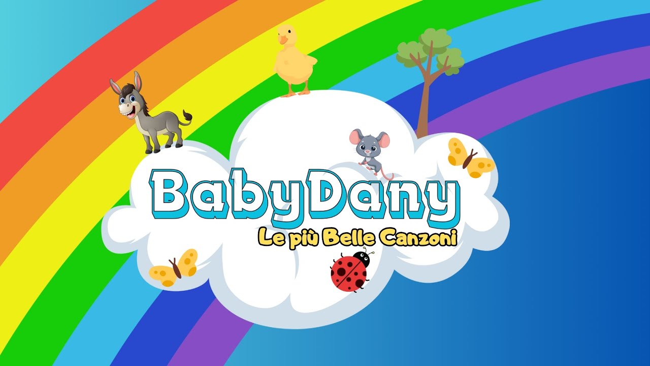 Le pi&ugrave; belle Canzoni per bambini di ♫ BabyDany ♫