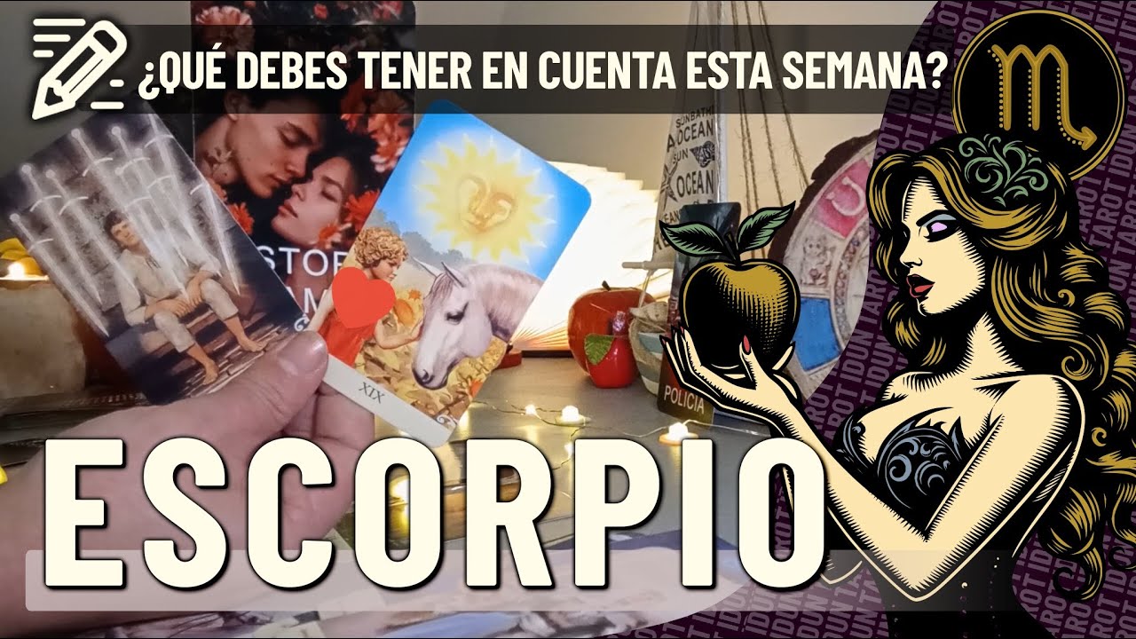 ESCORPIO✍️EN EL AMOR CON RESPETO Y CARIÑO LO CONSIGUES TODO Y EN EL TRABAJO CON TENACIDAD LO LOGRAS