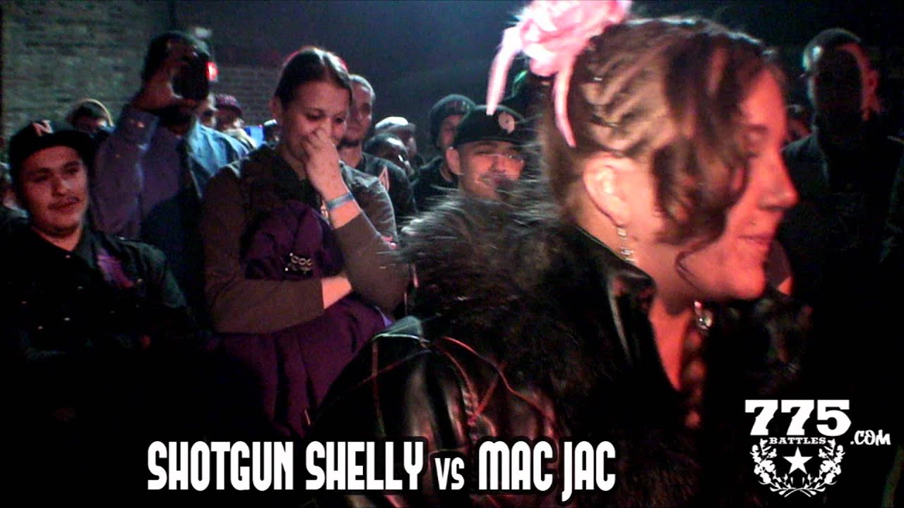 SHOTGUN SHELLY vs MAC JAC Female Battle - 775 Warfare 11/10/2011 w/ OKWERDZ & ILLMACULATE