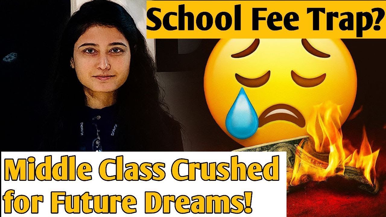 🏫 School Fees or Future Dreams? 😢 Middle Class Crushed by Education Costs 💸📚 Sacrifice or Scam? 🇮🇳