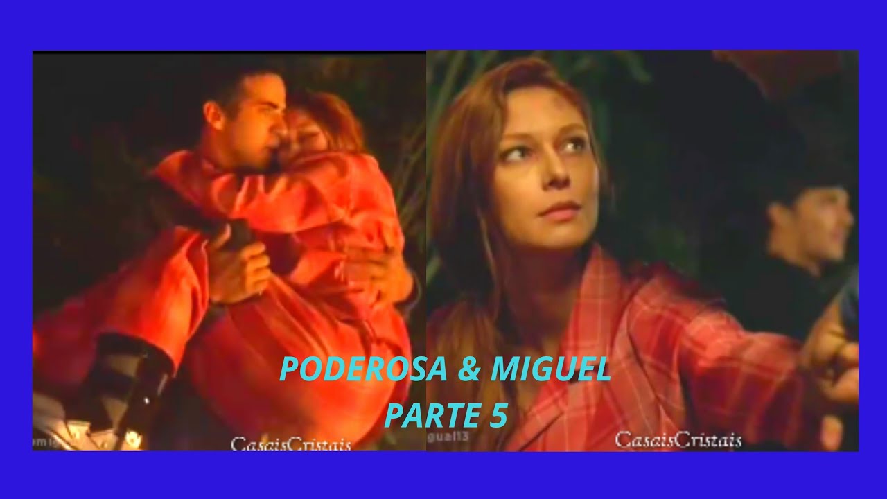 HIST&Oacute;RIA DE PODEROSA E MIGUEL [PARTE 5]