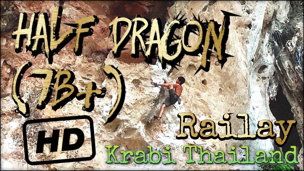 Half Dragon (7b+)... Phra Nang Beach... Railay... Krabi Thailand